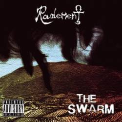 Radement : The Swarm